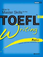 How to Master Skills for the TOEFL iBT Writing Basic