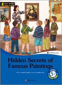 Smart Readers Wise & Wide 5-7. Hidden Secrets of Famous Paintings